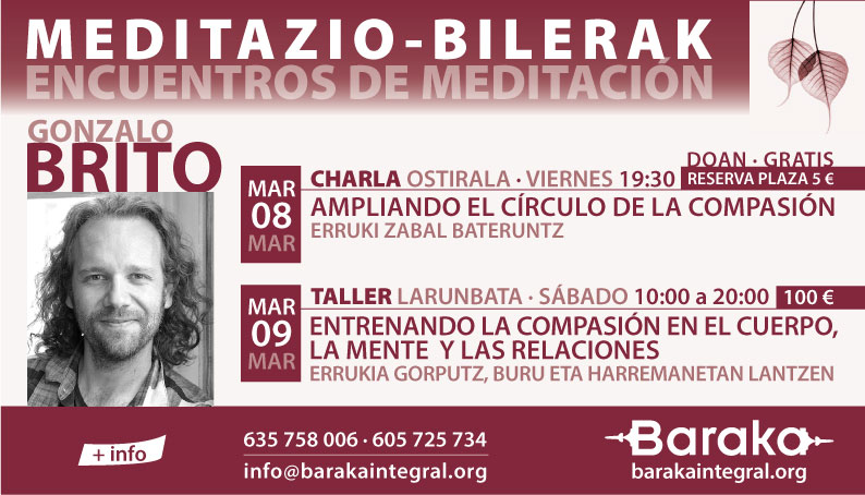 Baraka CHARLA Y TALLER CON GONZALO BRITO EN BARAKA SOBRE LA COMPASIÓN