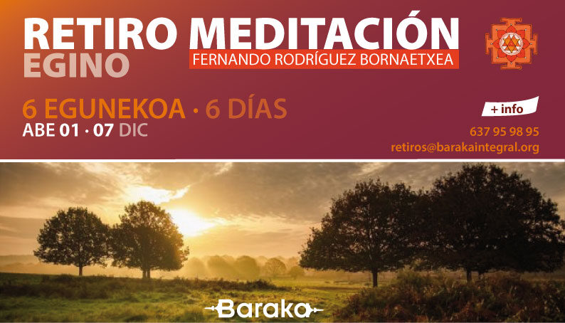 Baraka retiro Vipassana 6 días Dic Egino